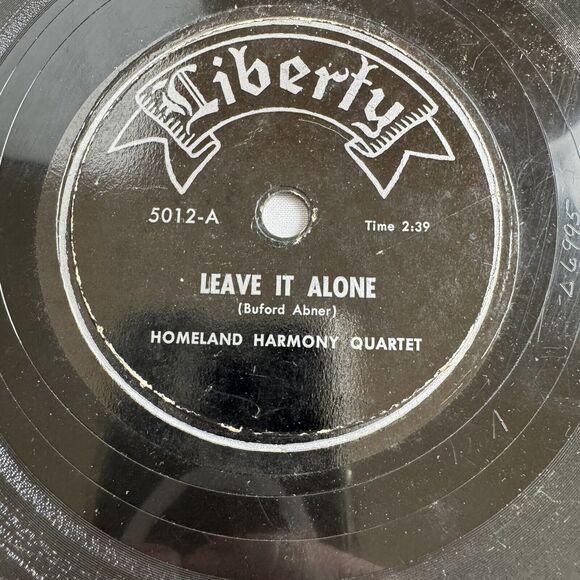 Homeland Harmony Quartet 78 Rpm Shellac 10” Single Leave It Alone Lord I Want To - Picture 1 of 4
